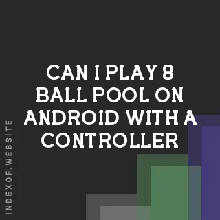 Can I play 8 Ball Pool on Android with a controller? Banners