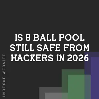 Is 8 Ball Pool still safe from hackers in 2026? Banners
